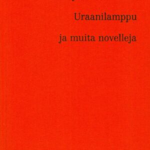 Salmenniemi, Harry: Uraanilamppu ja muita novelleja