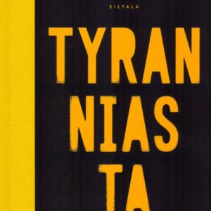 SNYDER, TIMOTHY; TYRANNIASTA
