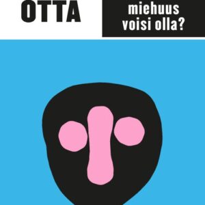 Bola, JJ: Naamiotta - Millaista miehuus voisi olla?