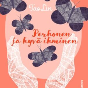 TaoLin: Perhonen ja hyvä ihminen