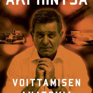 Saari, Oskari: Aki Hintsa - Voittamisen anatomia
