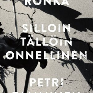 Rönkä, Antti: Silloin tällöin onnellinen