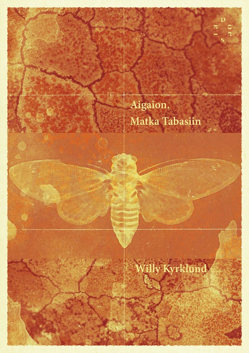 Kyrklund, Willy : Aigaion – Matka Tabasiin