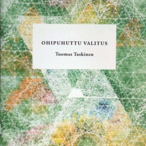 Taskinen, Tuomas: POESIAVIHKOT #34 Ohipuhuttu valitus