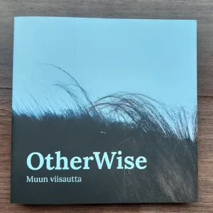 OtherWise - Muun viisautta