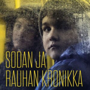 Leikola, Markus: Sodan ja rauhan kronikka - Kun Venäjä hyökkäsi Ukrainaan