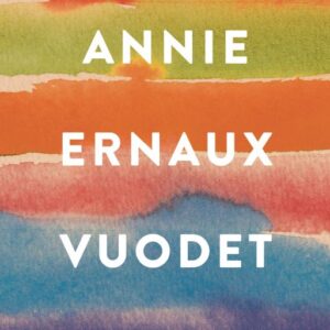 Ernaux, Annie: Vuodet
