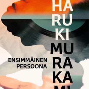 Murakami, Haruki: Ensimmäinen persoona