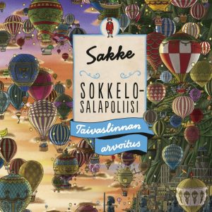 Kamigaki, Hiro: Sakke Sokkelosalapoliisi - Taivaslinnan arvoitus