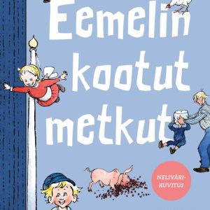 Lindgren, Astrid: Eemelin kootut metkut