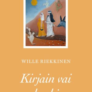 RIEKKINEN, WILLE; KIRJAIN VAI HENKI