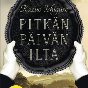 ISHIGURO, KAZUO; PITKÄN PÄIVÄN ILTA