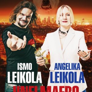 LEIKOLA, ISMO; LEIKOLA, ANGELIKA; UNELMAERO -ELÄMÄ 2.0