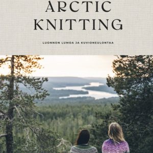 KONTTANIEMI, ANNIKA; ARCTIC KNITTING