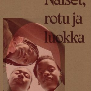 DAVIS, ANGELA Y.; NAISET, ROTU JA LUOKKA