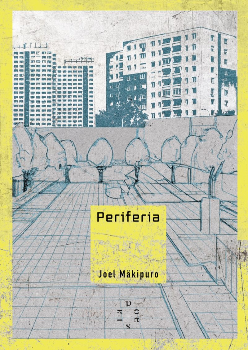 MÄKIPURO, JOEL; PERIFERIA