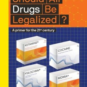 BUSBY, MATTHA; TAYLOR, MATTHEW; SHOULD ALL DRUGS BE LEGALIZED?