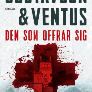 Ventus, Simon; Gustavson, Christina; Den som offrar sig