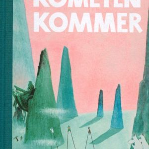 Jansson, Tove; Kometen kommer
