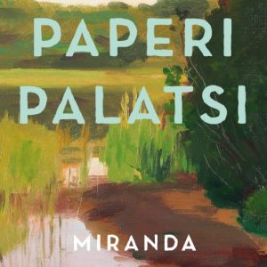 Heller, Miranda Cowley; Paperipalatsi