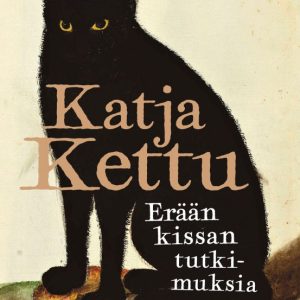 Kettu, Katja; Erään kissan tutkimuksia