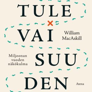 MacAskill, William; Ihmiskunnan tulevaisuuden historia