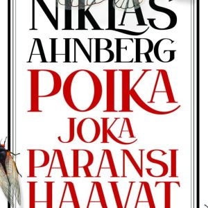 Ahnberg, Niklas; Poika joka paransi haavat