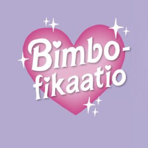 Valima, Inka; Mannila, Taika; Bimbofikaatio