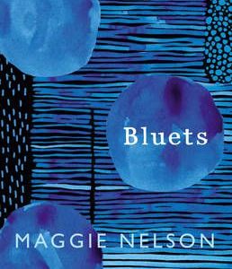 Nelson, Maggie; Bluets