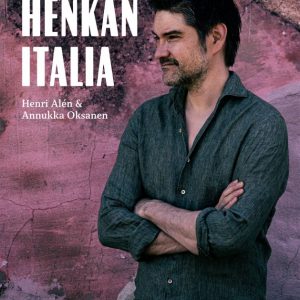 Alen, Henri; Oksanen, Annukka; Henkan Italia