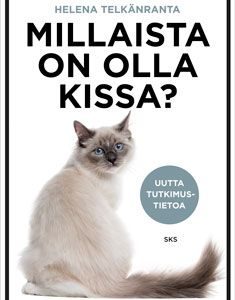 Telkänranta, Helena; Millaista on olla kissa?