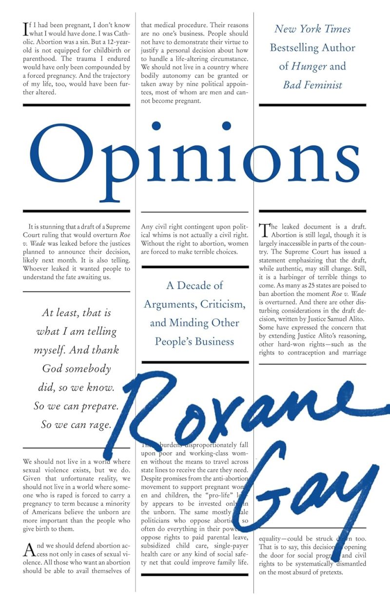Gay, Roxane; Opinions