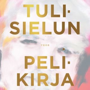 Tapaninen, Jaakko; Tulisielun pelikirja