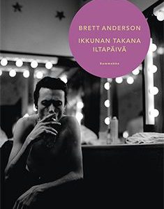 Anderson, Brett; Ikkunan takana iltapäivä