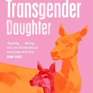 Hays, Carolyn; A Letter to my Transgender Daughter