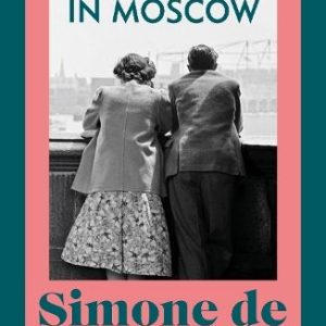 De Beauvoir, Simone; Misunderstanding in Moscow